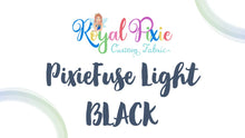 Load image into Gallery viewer, PixieFuse Light Interfacing BLACK