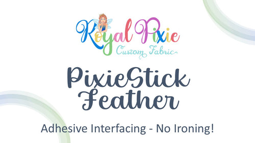 PixieStick Feather Interfacing